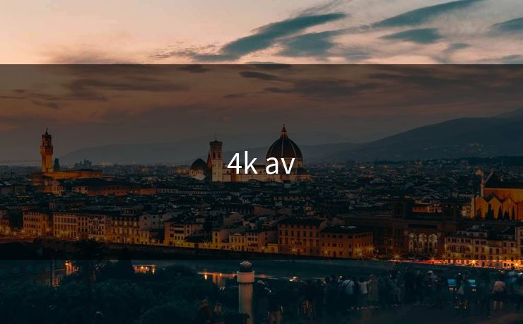 4k av